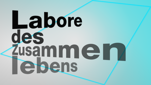 Banner  Labore des Zusammenlebens